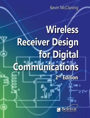 Diseño de receptores inalámbricos para comunicaciones digitales - Wireless Receiver Design for Digital Communications