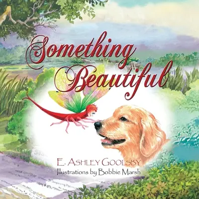 Algo hermoso - Something Beautiful