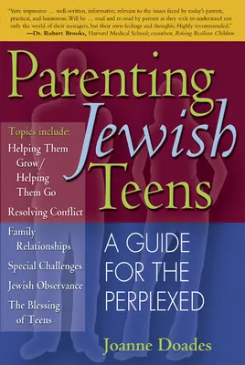 Parenting Jewish Teens: Guía para perplejos - Parenting Jewish Teens: A Guide for the Perplexed