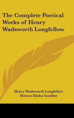 La obra poética completa de Henry Wadsworth Longfellow - The Complete Poetical Works of Henry Wadsworth Longfellow