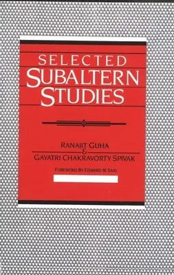 Selección de estudios subalternos - Selected Subaltern Studies