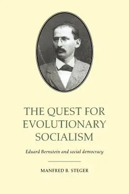 La búsqueda del socialismo evolutivo: Eduard Bernstein y la socialdemocracia - The Quest for Evolutionary Socialism: Eduard Bernstein and Social Democracy