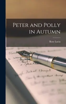 Peter y Polly en otoño - Peter and Polly in Autumn
