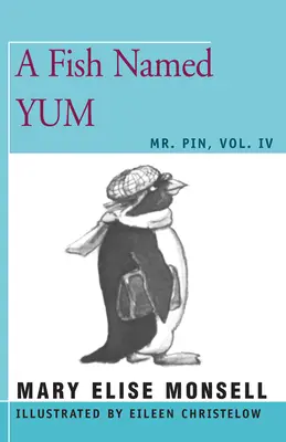 Un pez llamado Yum: Tomo IV - A Fish Named Yum: Vol. IV