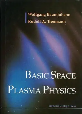 Física básica del plasma espacial - Basic Space Plasma Physics