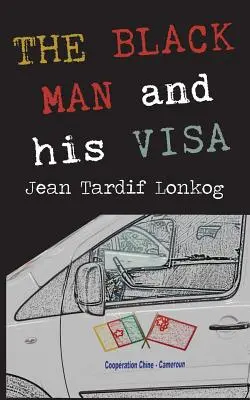 El hombre negro y su visado - The Black Man and His Visa
