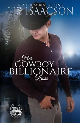 Su jefe vaquero multimillonario - Her Cowboy Billionaire Boss