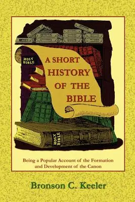 Breve historia de la Biblia - A Short History of the Bible