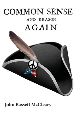 De nuevo el sentido común y la razón - Common Sense and Reason Again