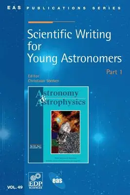 Redacción científica para jóvenes astrónomos: Parte 1 - Scientific Writing for Young Astronomers: Part 1