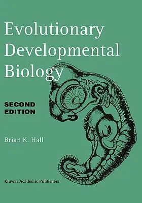 Biología Evolutiva del Desarrollo - Evolutionary Developmental Biology