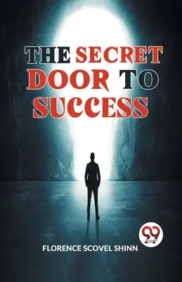 La puerta secreta del éxito - The Secret Door To Success