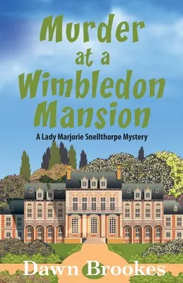 Asesinato en una mansión de Wimbledon - Murder at a Wimbledon Mansion