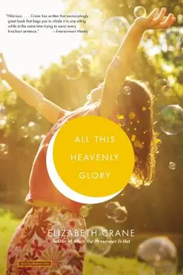 Toda esta gloria celestial - All This Heavenly Glory