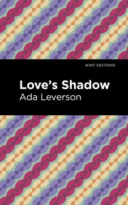 La sombra del amor - Love's Shadow