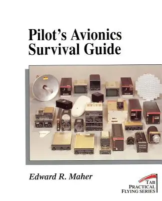 Guía de supervivencia de aviónica para pilotos - Pilot's Avionics Survival Guide