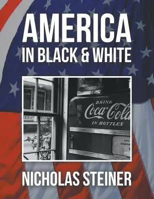 América en blanco y negro - America in Black and White