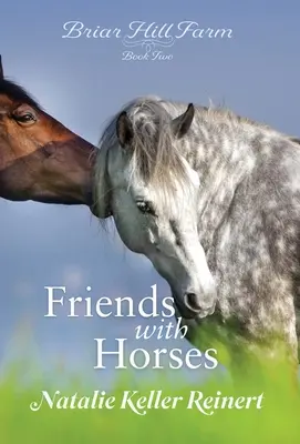 Amigos con caballos - Friends With Horses