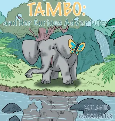 Tambo y su curiosa aventura - Tambo and Her Curious Adventure