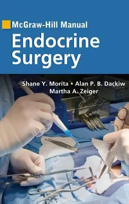 Manual McGraw-Hill de Cirugía Endocrina - McGraw-Hill Manual Endocrine Surgery