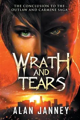 Ira y lágrimas: Conclusión - Wrath and Tears: The Conclusion