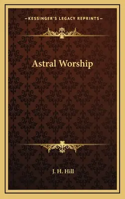 Culto Astral - Astral Worship