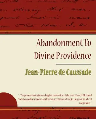 Abandono a la Divina Providencia - Jean-Pierre de Caussade - Abandonment to Divine Providence - Jean-Pierre de Caussade