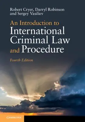 Introducción al Derecho y al Procedimiento Penal Internacional - An Introduction to International Criminal Law and Procedure