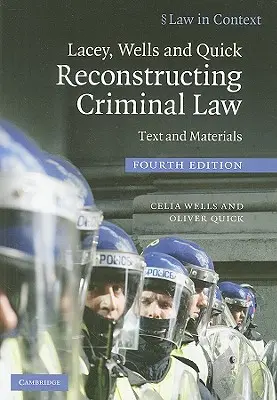 Lacey, Wells y Quick Reconstrucción del Derecho Penal - Lacey, Wells and Quick Reconstructing Criminal Law