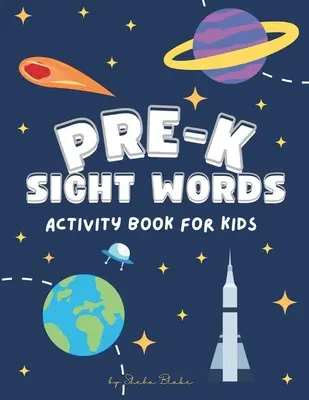 Libro de actividades de palabras visuales para preescolares: Un libro de ejercicios de palabras visuales y fonética para lectores principiantes de 3-4 años (8.5x11 Workbook / Activity Book) - Pre-K Sight Words Activity Book: A Sight Words and Phonics Workbook for Beginning Readers Ages 3-4 (8.5x11 Workbook / Activity Book)