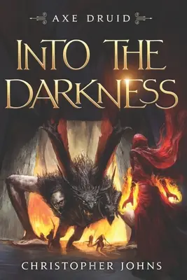 En la oscuridad: Un LitRPG épico - Into the Darkness: An Epic LitRPG Series