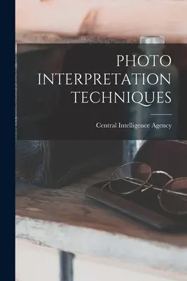 Técnicas de interpretación fotográfica - Photo Interpretation Techniques