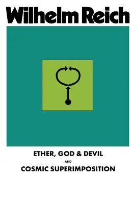 Éter, Dios y Diablo y Superposición Cósmica - Ether, God & Devil & Cosmic Superimposition