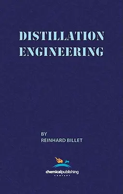 Ingeniería de la destilación - Distillation Engineering