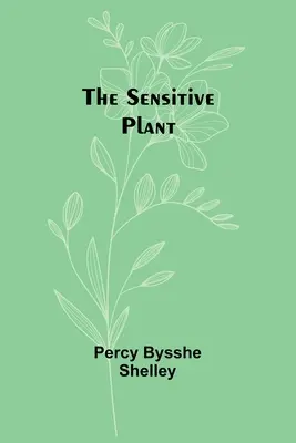 La planta sensible - The sensitive plant