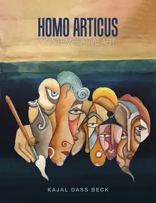 Homo Articus: Edición Coleccionista: Arte contemplativo - Homo Articus: Collector's Edition: Contemplative Art