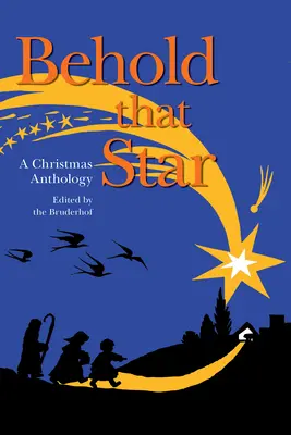 He aquí esa estrella: Antología navideña - Behold That Star: A Christmas Anthology