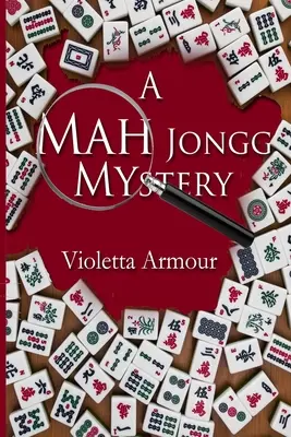 Un misterio de Mah Jongg - A Mah Jongg Mystery