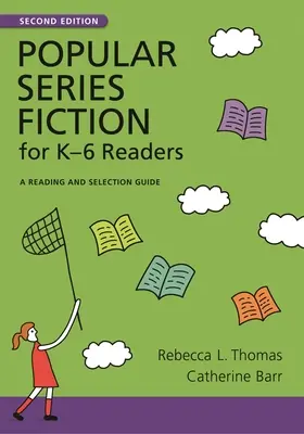 Series populares de ficción para lectores de K-6. Guía de lectura y selección