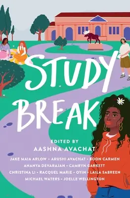 Vacaciones de estudio: 11 historias universitarias desde la orientación hasta la graduación - Study Break: 11 College Tales from Orientation to Graduation