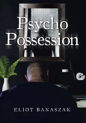 Posesión psicológica - Psycho Possession