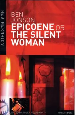 Epicoene o La mujer silenciosa - Epicoene or The Silent Woman