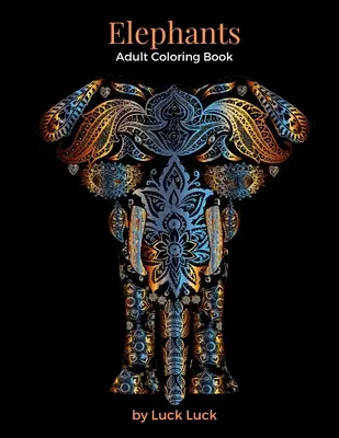 Elefantes: Libro para colorear - Elephants: Adult Coloring Book