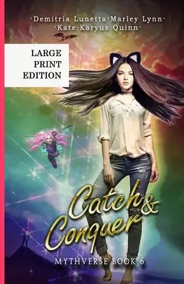 Catch & Conquer: A Young Adult Urban Fantasy Academy Series Versión para imprimir en grande - Catch & Conquer: A Young Adult Urban Fantasy Academy Series Large Print Version