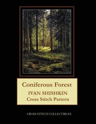 Bosque de coníferas: Ivan Shishkin Punto de Cruz - Coniferous Forest: Ivan Shishkin Cross Stitch Pattern