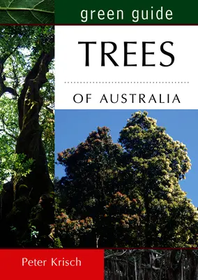 Guía Verde: Árboles de Australia - Green Guide: Trees of Australia