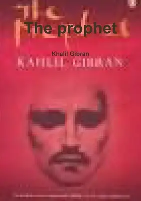 El profeta - The prophet