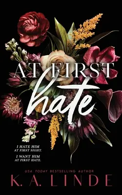 Al primer odio (Edición especial en rústica) - At First Hate (Special Edition Paperback)