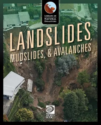 Desprendimientos de tierra, barro y avalanchas - Landslides, Mudslides, & Avalanches