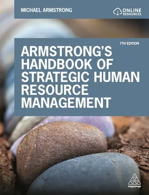 Manual Armstrong de gestión estratégica de recursos humanos: Mejore el rendimiento empresarial mediante la gestión estratégica de personas - Armstrong's Handbook of Strategic Human Resource Management: Improve Business Performance Through Strategic People Management